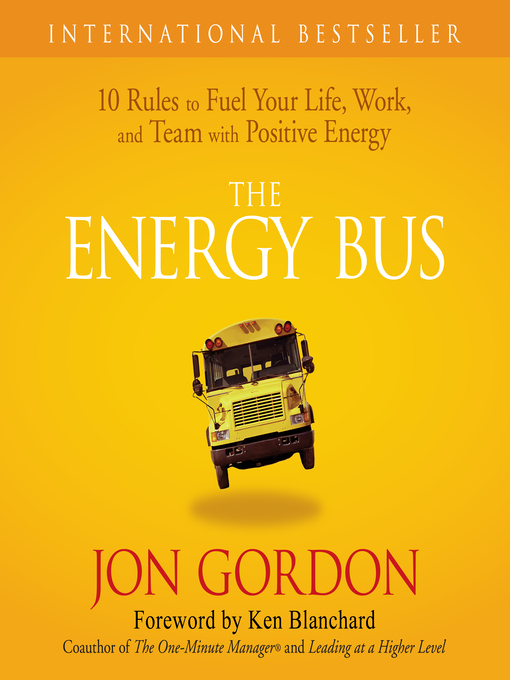 Title details for The Energy Bus by Jon Gordon - Wait list